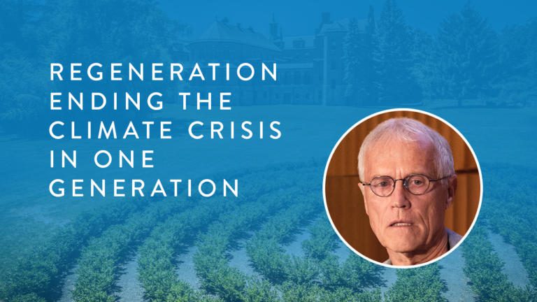 Pathways to Planetary Health: Regeneration with Paul Hawken