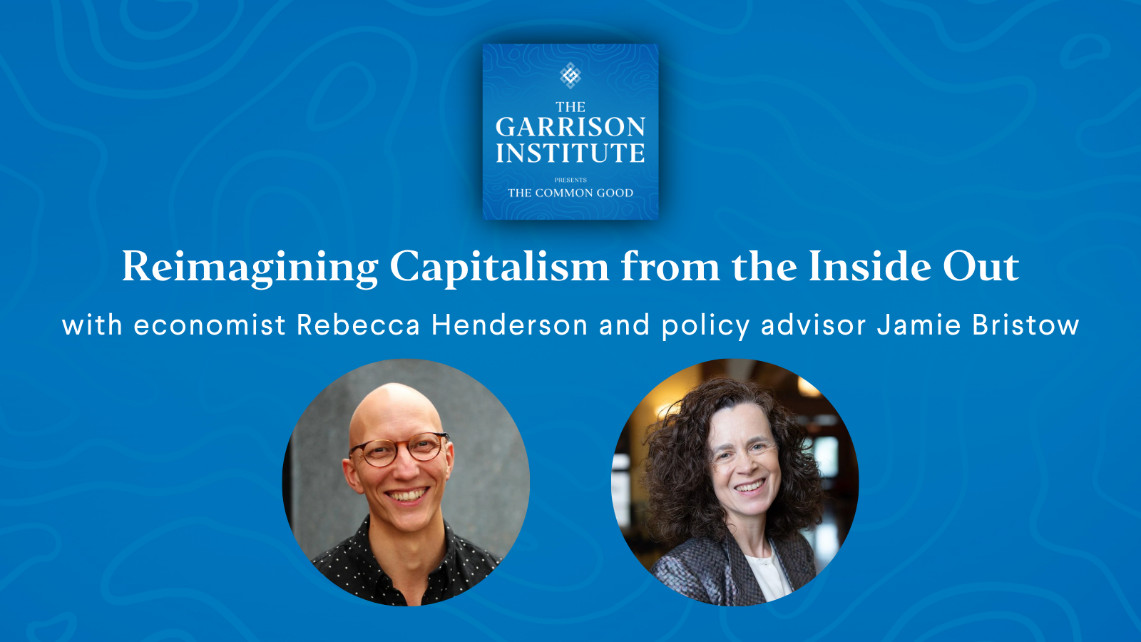 Reimagining Capitalism from the Inside Out